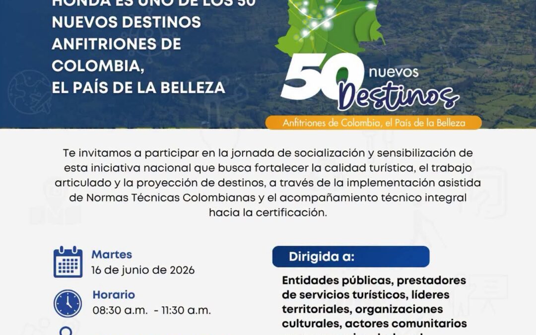 🏛️ Honda fortalece su desarrollo turístico como uno de los 50 Destinos Anfitriones de Colombia.